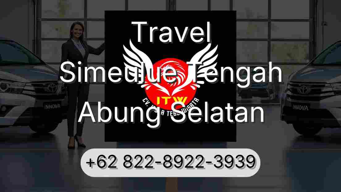 Travel Simeulue Tengah Abung Selatan