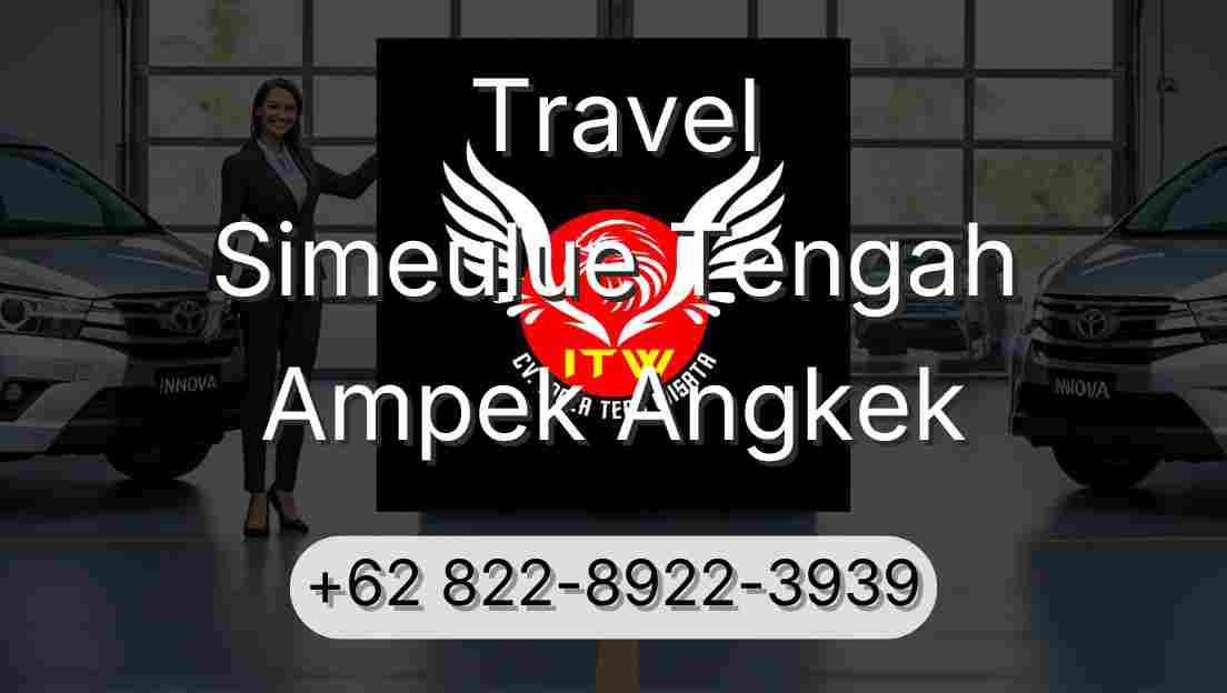 Travel Simeulue Tengah Ampek Angkek
