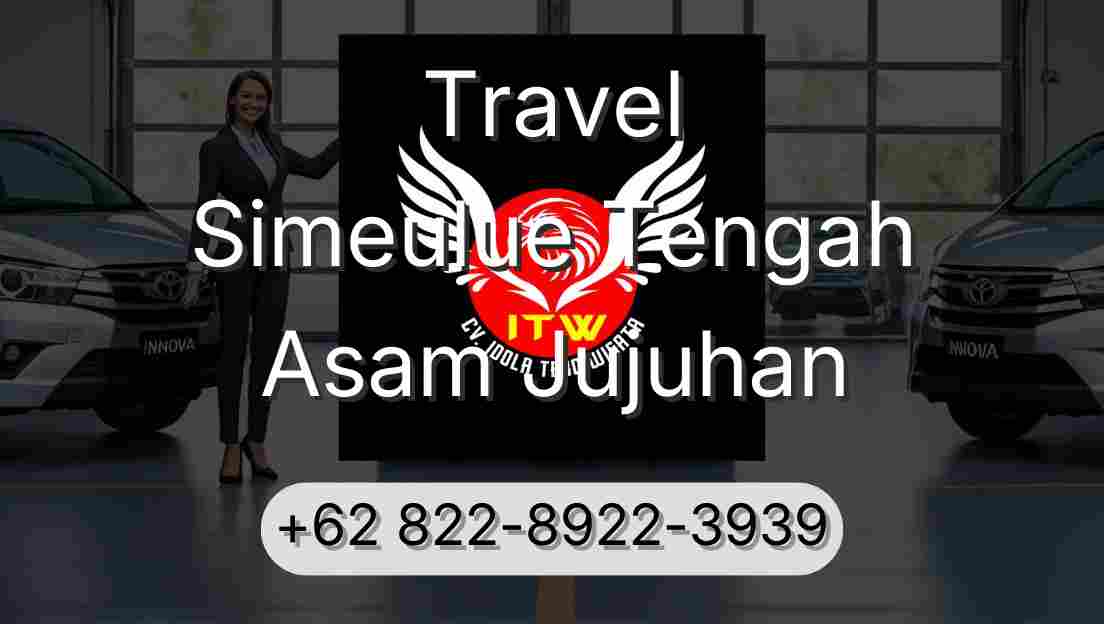Travel Simeulue Tengah Asam Jujuhan