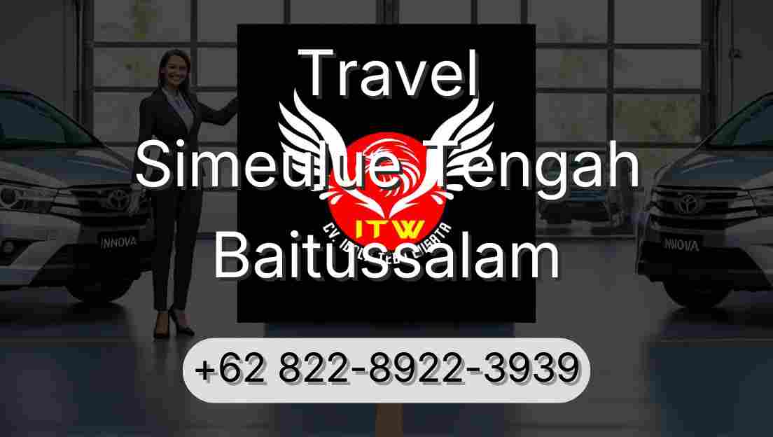 Travel Simeulue Tengah Baitussalam