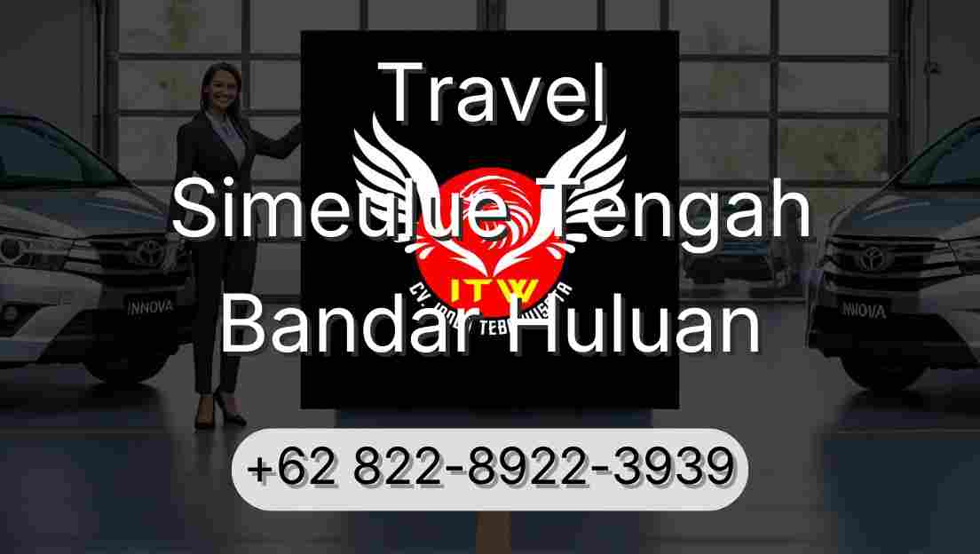 Travel Simeulue Tengah Bandar Huluan