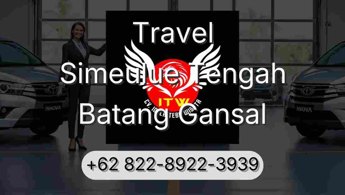 Travel Simeulue Tengah Batang Gansal