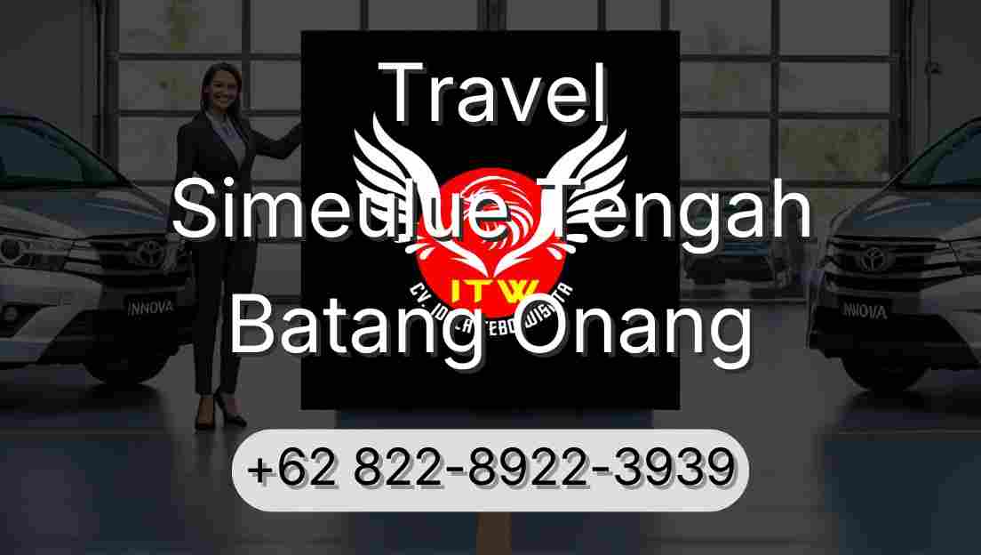 Travel Simeulue Tengah Batang Onang