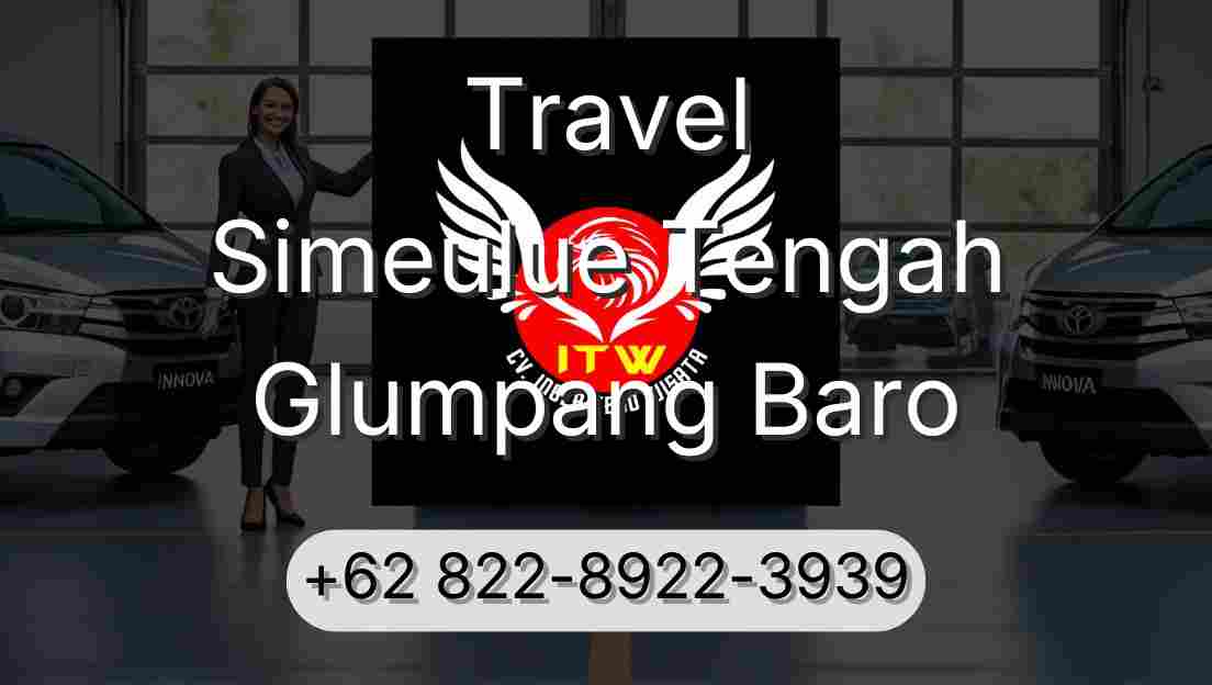 Travel Simeulue Tengah Glumpang Baro