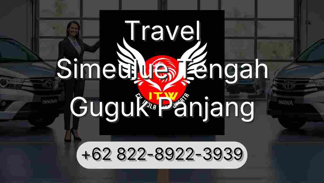 Travel Simeulue Tengah Guguk Panjang