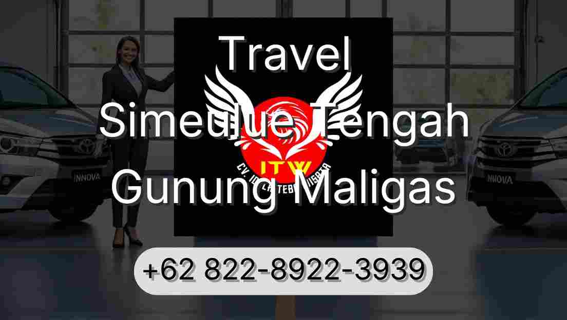 Travel Simeulue Tengah Gunung Maligas