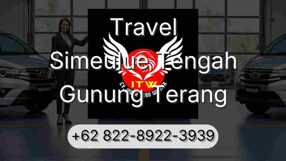 Travel Simeulue Tengah Gunung Terang