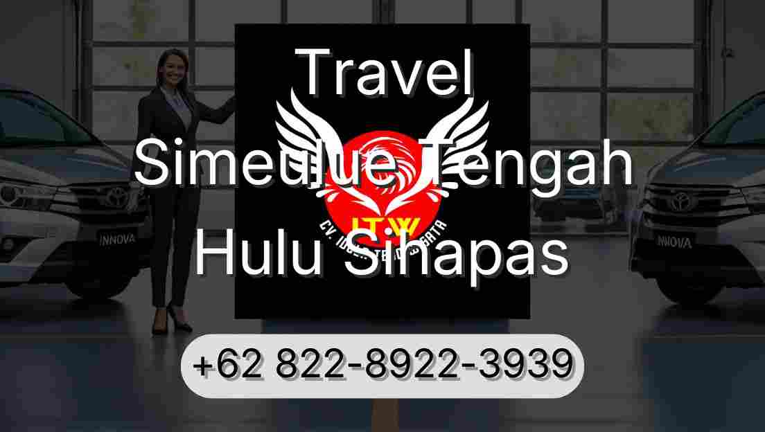 Travel Simeulue Tengah Hulu Sihapas