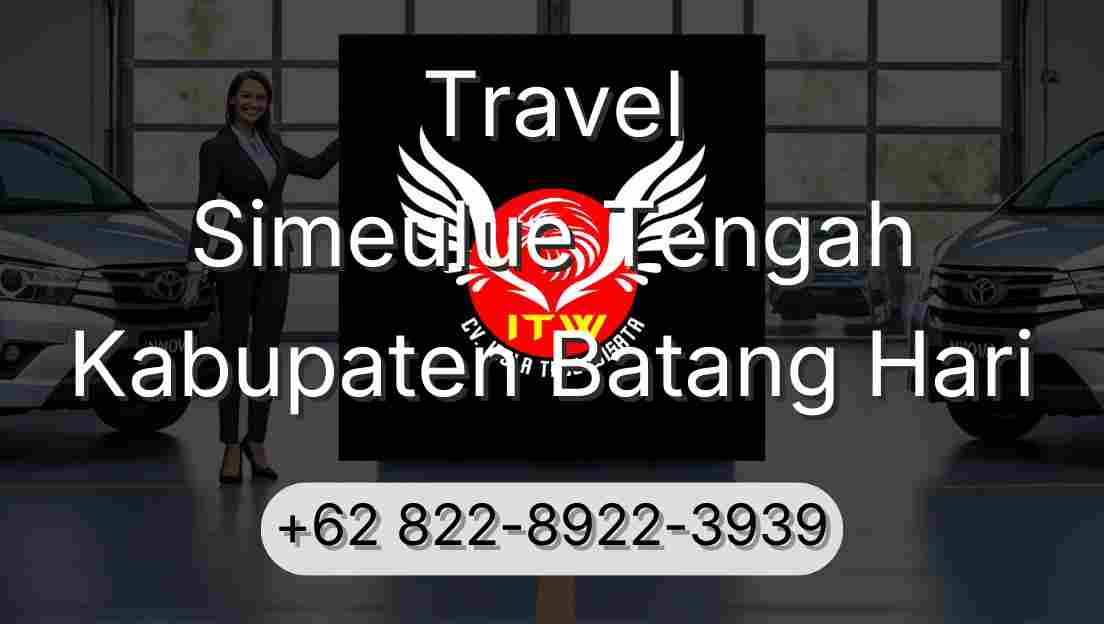 Travel Simeulue Tengah Kabupaten Batang Hari