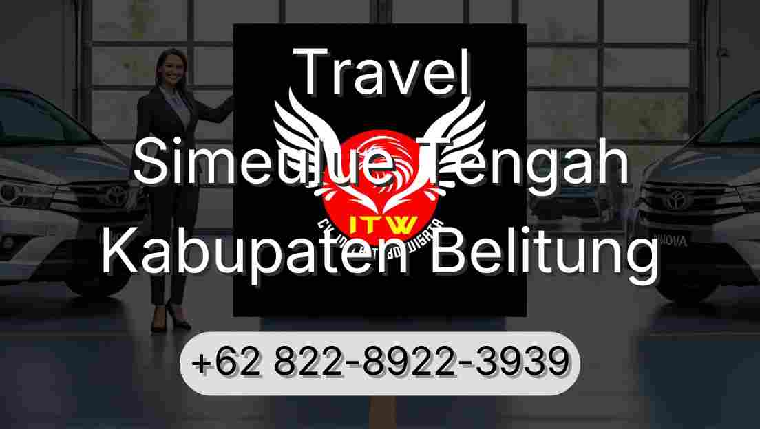 Travel Simeulue Tengah Kabupaten Belitung