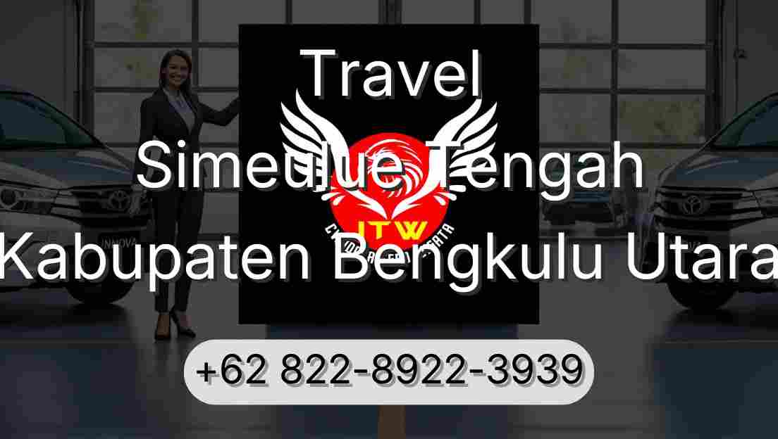 Travel Simeulue Tengah Kabupaten Bengkulu Utara