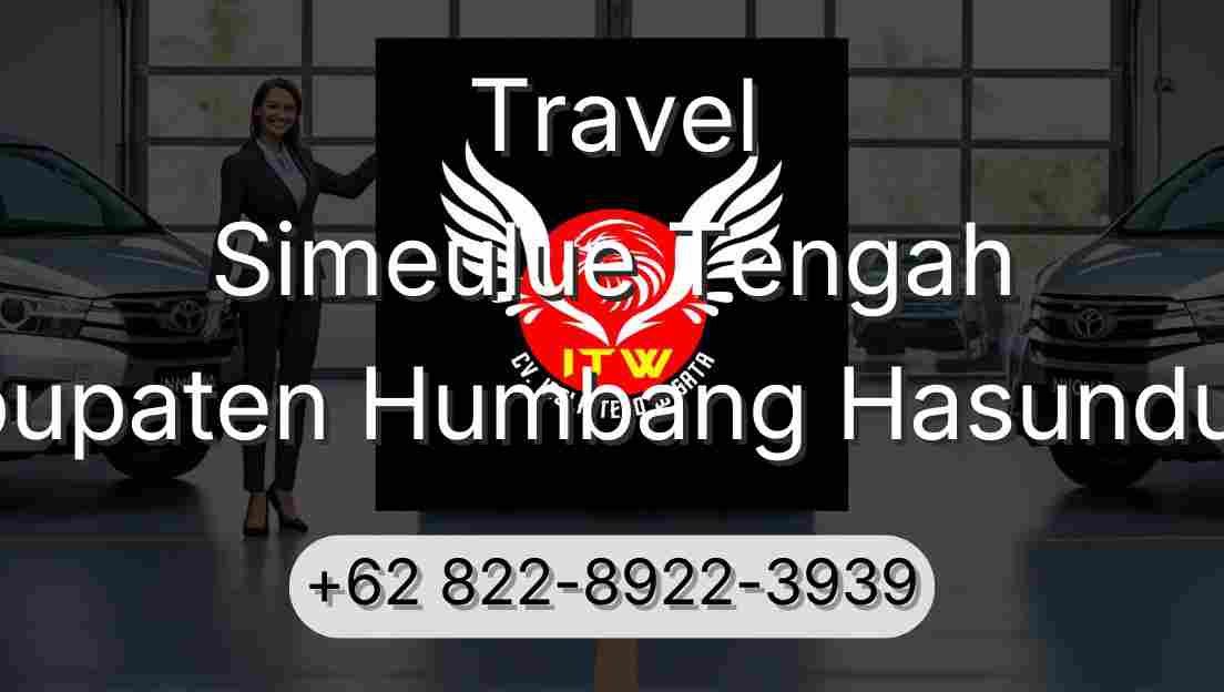 Travel Simeulue Tengah Kabupaten Humbang Hasundutan