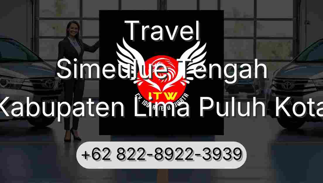 Travel Simeulue Tengah Kabupaten Lima Puluh Kota