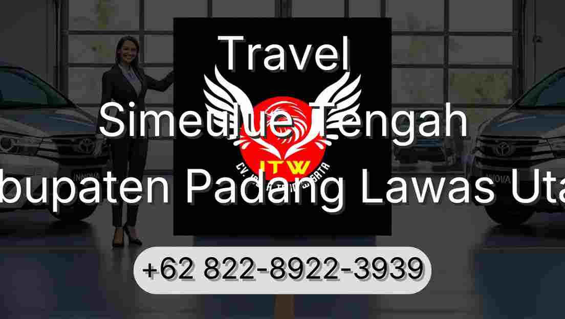 Travel Simeulue Tengah Kabupaten Padang Lawas Utara
