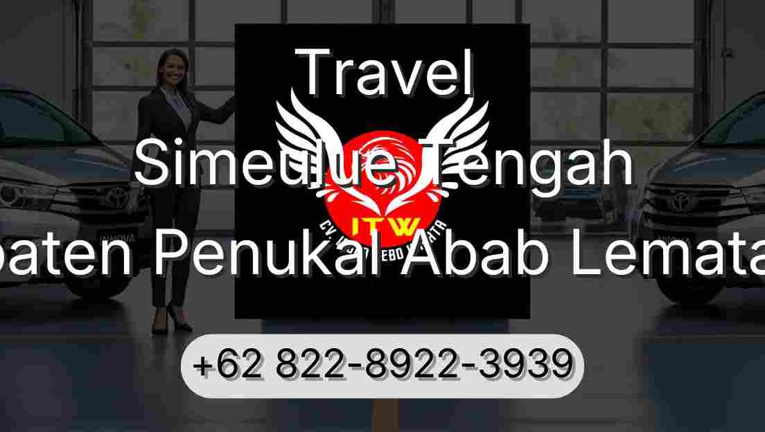 Travel Simeulue Tengah Kabupaten Penukal Abab Lematang Ilir