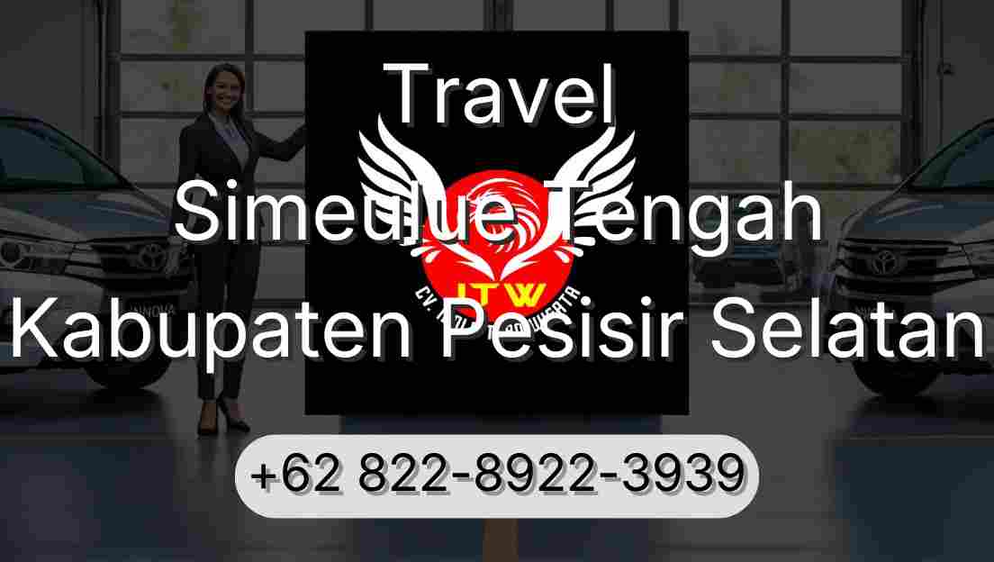 Travel Simeulue Tengah Kabupaten Pesisir Selatan