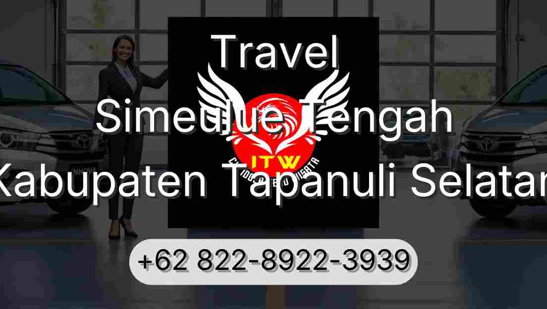 Travel Simeulue Tengah Kabupaten Tapanuli Selatan