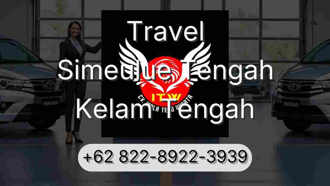 Travel Simeulue Tengah Kelam Tengah
