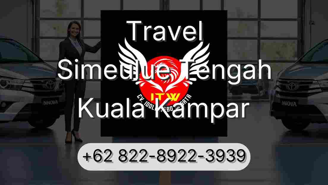 Travel Simeulue Tengah Kuala Kampar