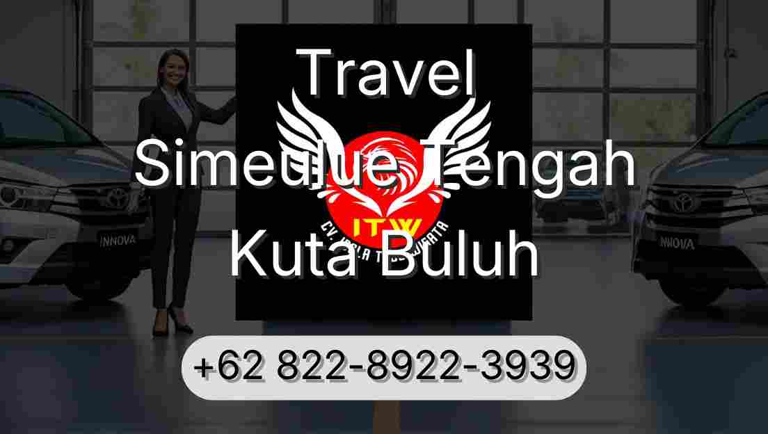 Travel Simeulue Tengah Kuta Buluh