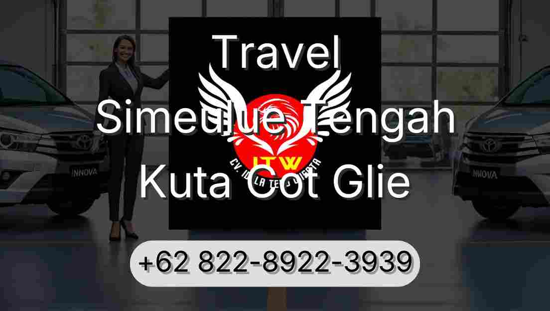 Travel Simeulue Tengah Kuta Cot Glie