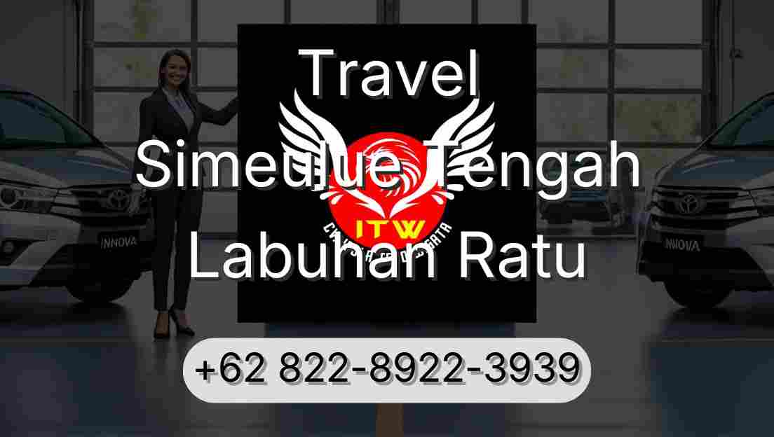 Travel Simeulue Tengah Labuhan Ratu