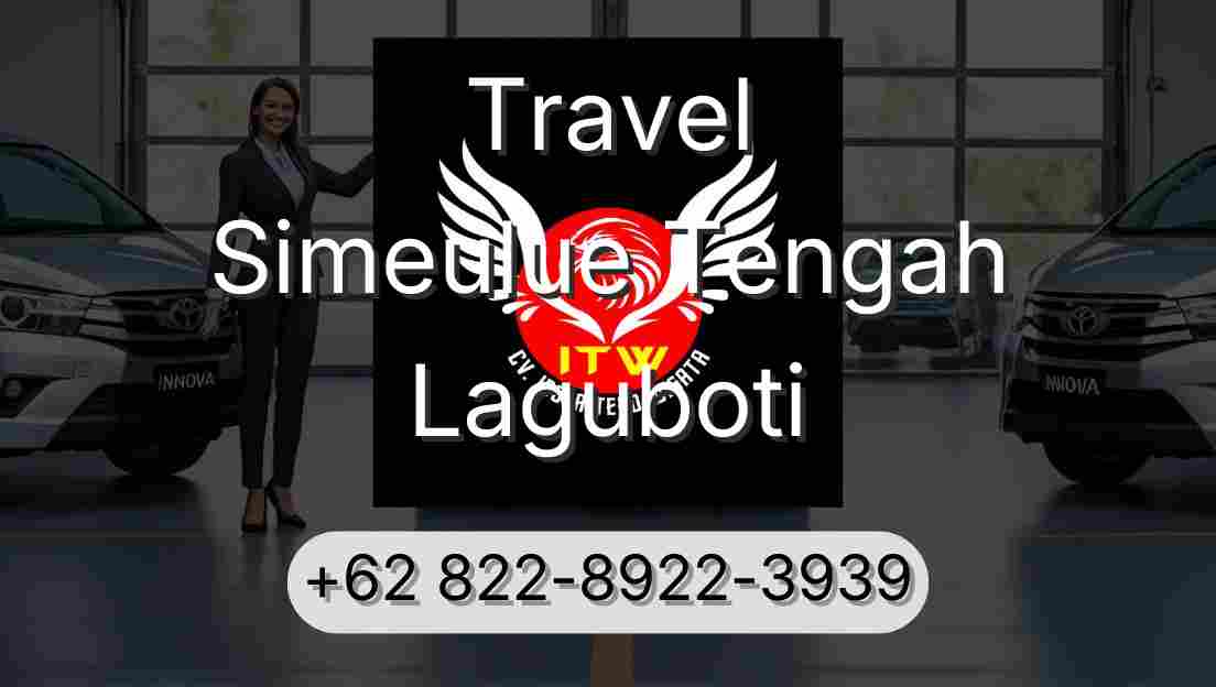 Travel Simeulue Tengah Laguboti