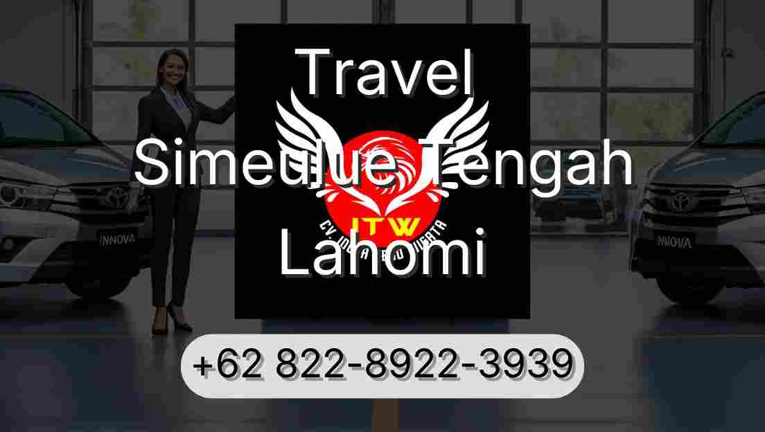 Travel Simeulue Tengah Lahomi