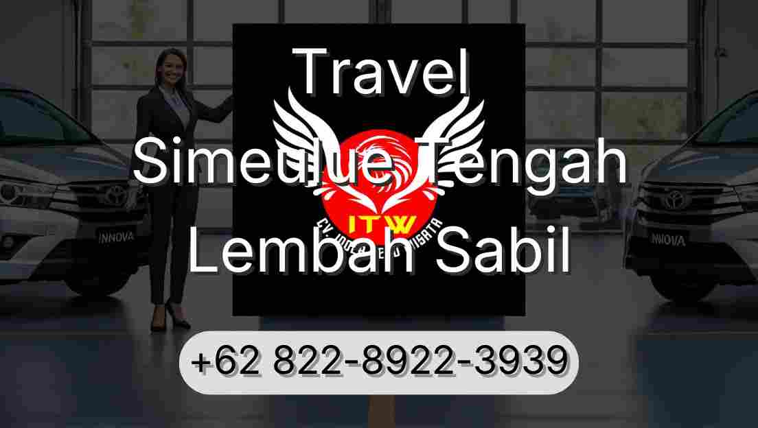 Travel Simeulue Tengah Lembah Sabil
