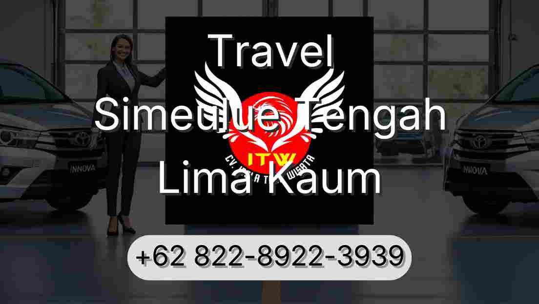 Travel Simeulue Tengah Lima Kaum