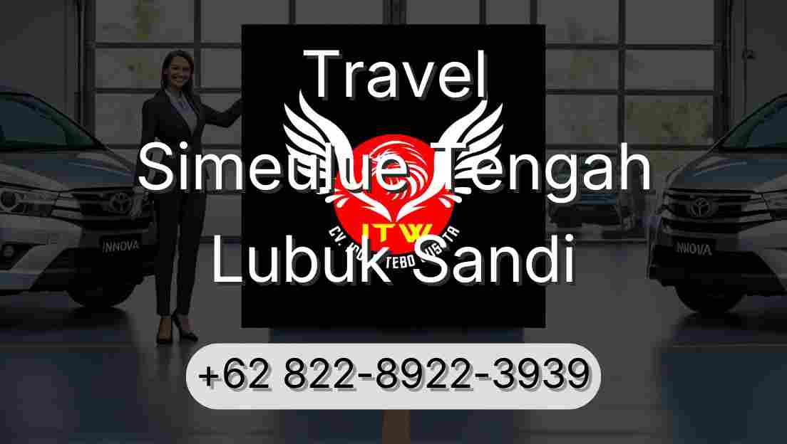 Travel Simeulue Tengah Lubuk Sandi