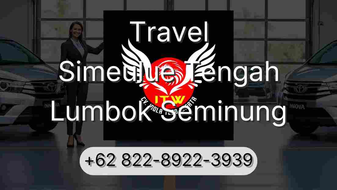 Travel Simeulue Tengah Lumbok Seminung