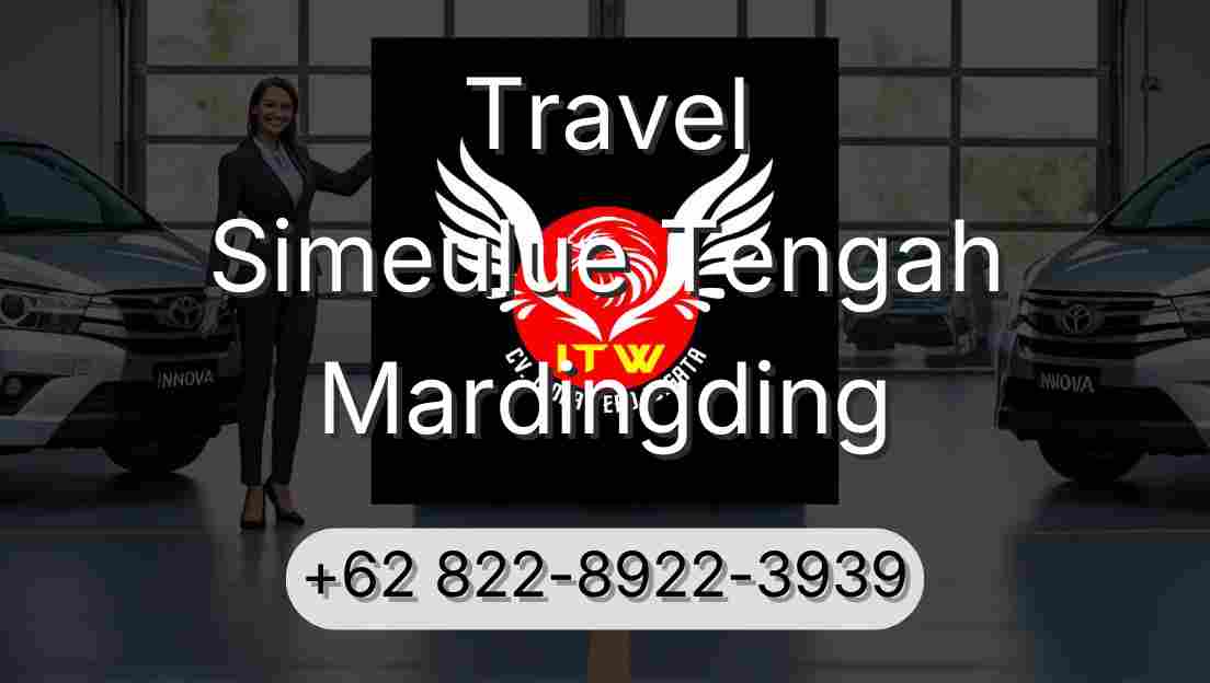 Travel Simeulue Tengah Mardingding