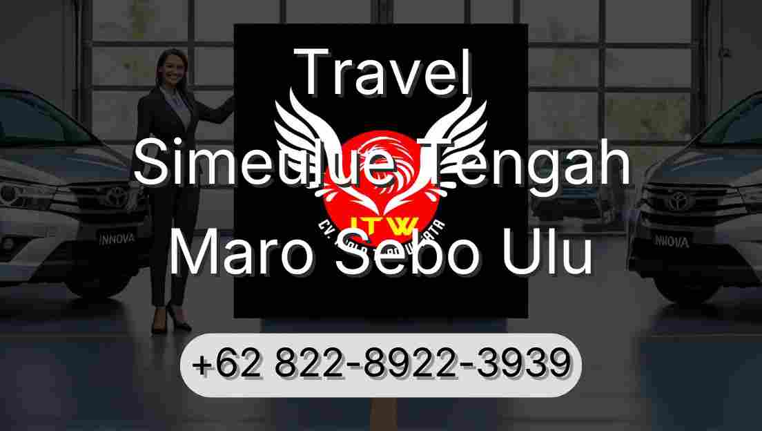 Travel Simeulue Tengah Maro Sebo Ulu