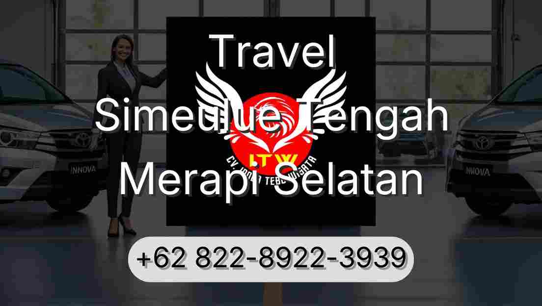 Travel Simeulue Tengah Merapi Selatan