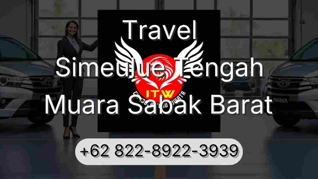 Travel Simeulue Tengah Muara Sabak Barat