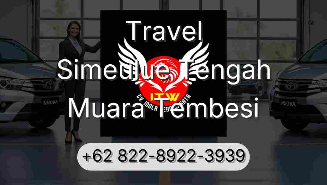 Travel Simeulue Tengah Muara Tembesi