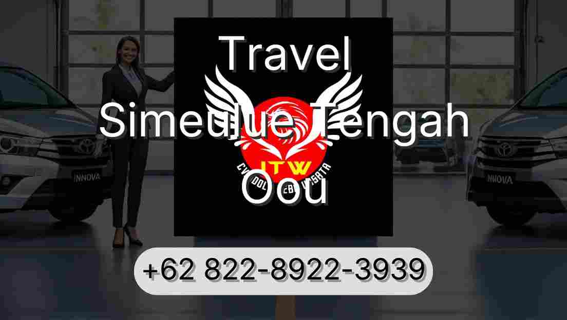 Travel Simeulue Tengah Oou