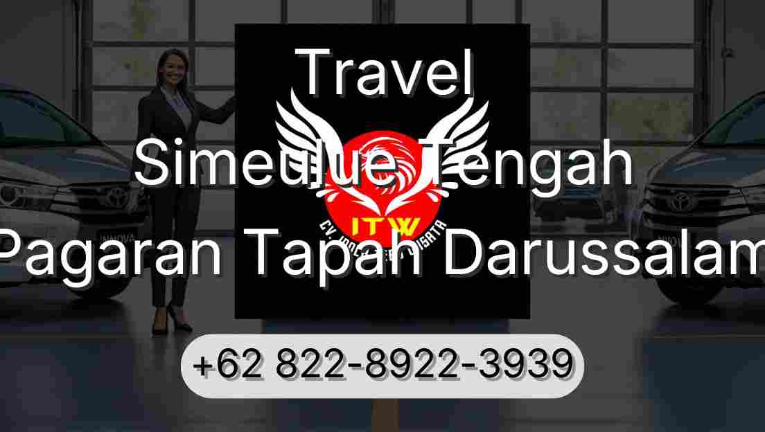 Travel Simeulue Tengah Pagaran Tapah Darussalam