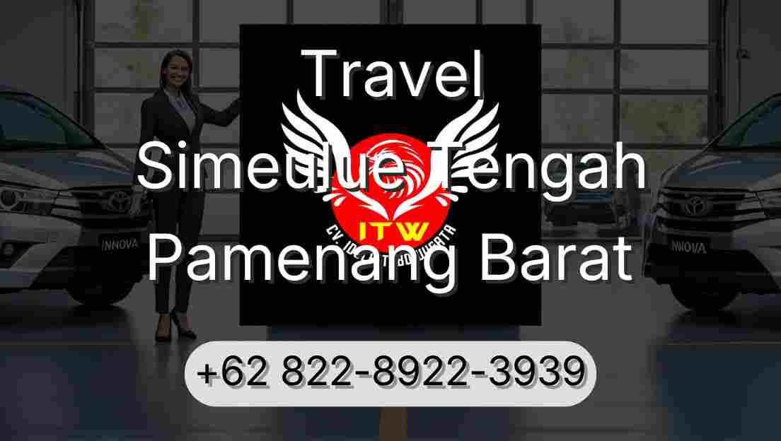 Travel Simeulue Tengah Pamenang Barat