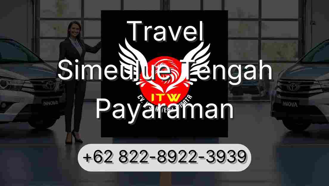 Travel Simeulue Tengah Payaraman