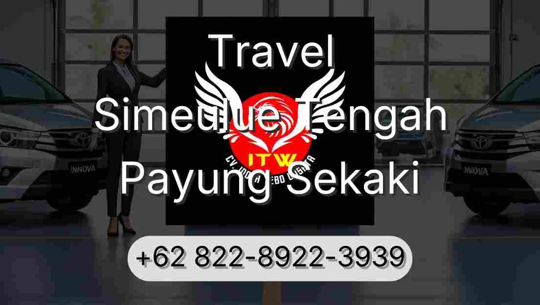Travel Simeulue Tengah Payung Sekaki
