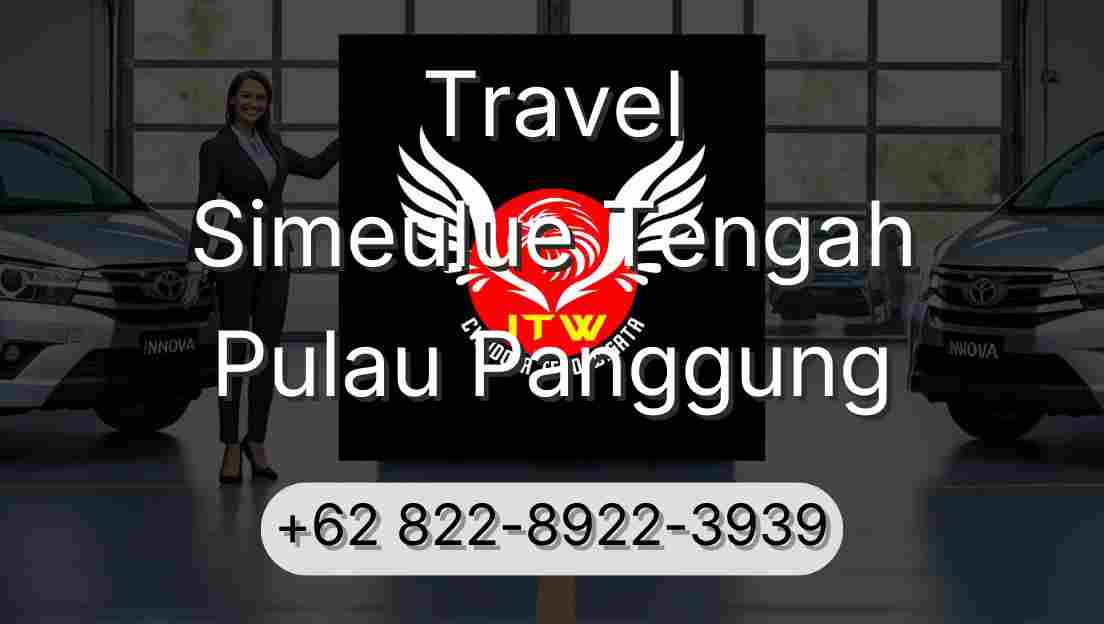 Travel Simeulue Tengah Pulau Panggung