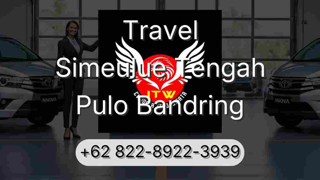 Travel Simeulue Tengah Pulo Bandring