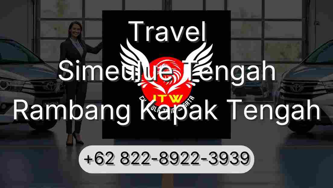 Travel Simeulue Tengah Rambang Kapak Tengah