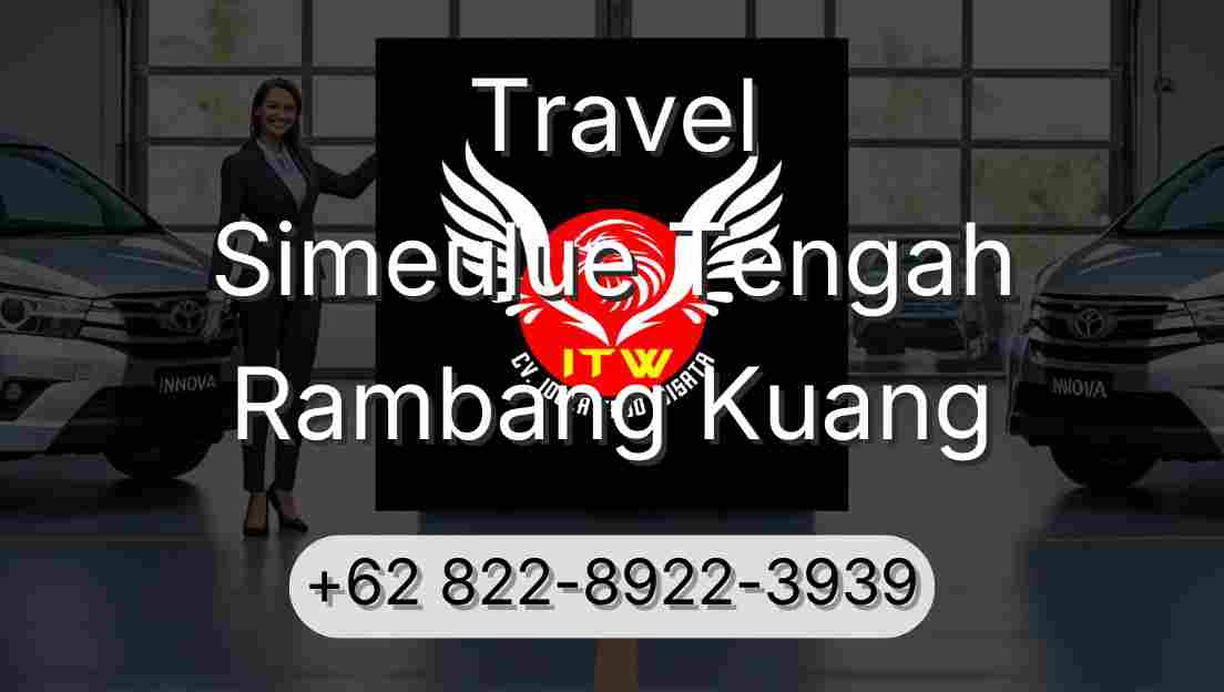 Travel Simeulue Tengah Rambang Kuang
