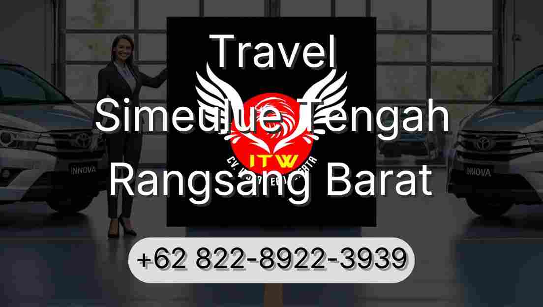 Travel Simeulue Tengah Rangsang Barat
