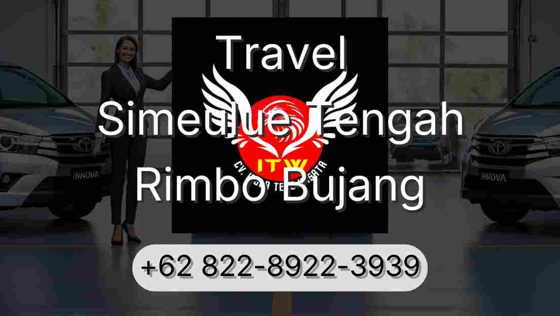 Travel Simeulue Tengah Rimbo Bujang