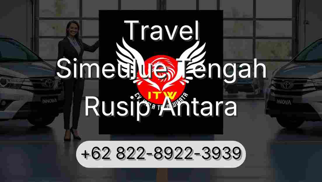 Travel Simeulue Tengah Rusip Antara