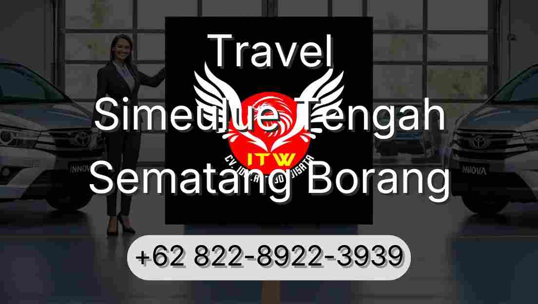Travel Simeulue Tengah Sematang Borang
